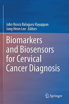 Biomarkers And Biosensors For Cervical Cancer Diagnosis-..