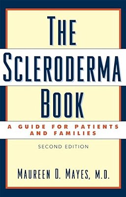 The Scleroderma Book: A Guide For Patients And Families-..