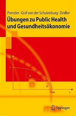 Übungen Zu Public Health Und Gesundheitsökonomie-..