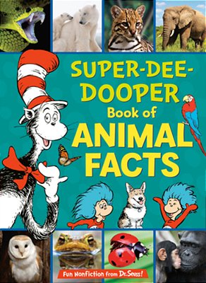The Cat In The Hat's Learning Library Super-Dee-dooper Book Of Animal Facts-..