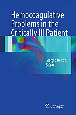 Hemocoagulative Problems In The Critically Ill Patient-..