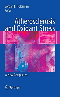 Atherosclerosis And Oxidant Stress: A New Perspective-..