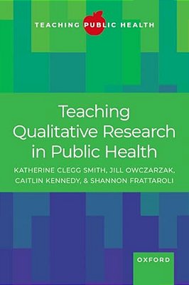 Teaching Qualitative Research In Public Health-..