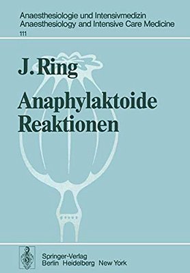 Anaphylaktoide Reaktionen: Nach Infusion Natürlicher Und Künstlicher Kolloide-..