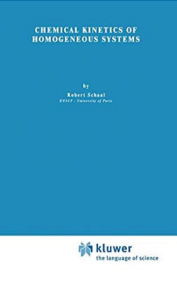 Chemical Kinetics Of Homogeneous Systems-..