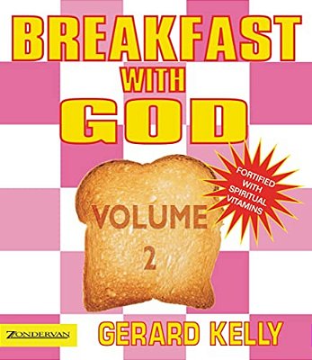 Breakfast With God - Volume 2-..