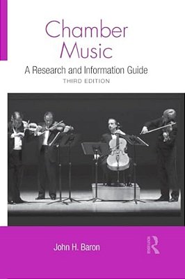 Chamber Music: A Research And Information Guide-..