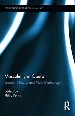 Masculinity In Opera-..