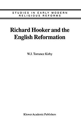 Richard Hooker And The English Reformation-..