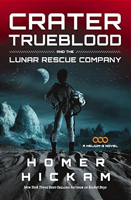 Crater Trueblood And The Lunar Rescue Company-..