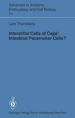 Interstitial Cells Of Cajal: Intestinal Pacemaker Cells?-..