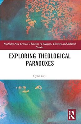 Exploring Theological Paradoxes-..