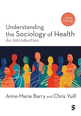 Understanding The Sociology Of Health: An Introduction-..