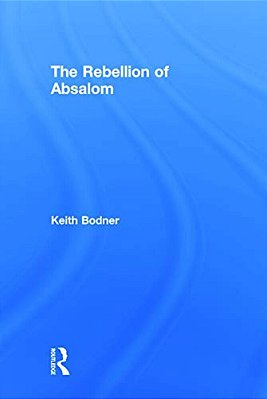 The Rebellion Of Absalom-..