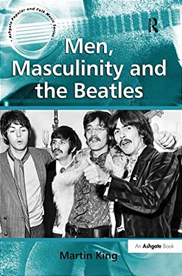 Men, Masculinity And The Beatles-..
