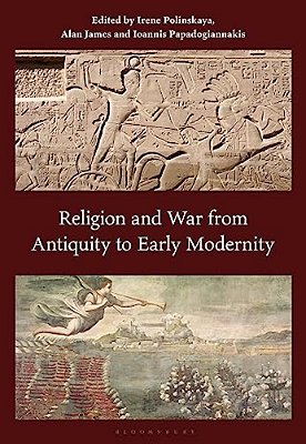 Religion And War From Antiquity To Early Modernity-..