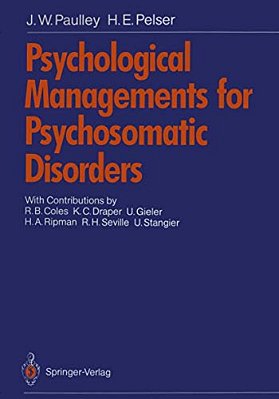 Psychological Managements For Psychosomatic Disorders-..