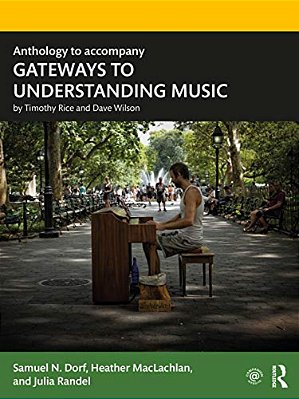 Anthology To Accompany Gateways To Understanding Music-..