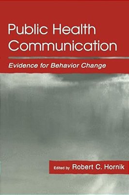 Public Health Communication: Evidence For Behavior Change-..