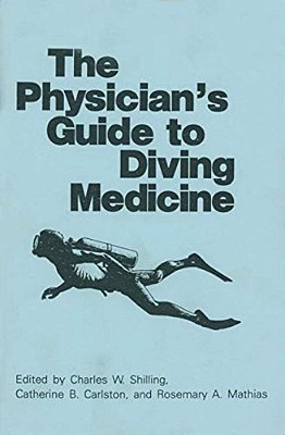 The Physician's Guide To Diving Medicine-..