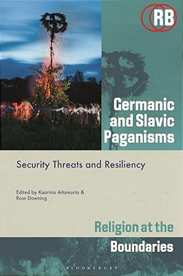 Germanic And Slavic Paganisms: Security Threats And Resiliency-..