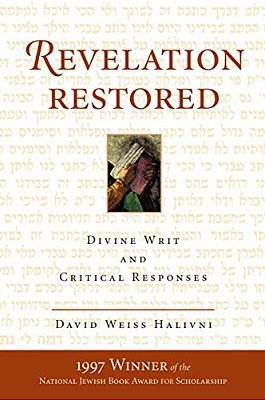 Revelation Restored: Divine Writ And Critical Responses-..