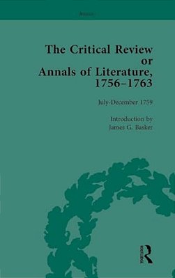 The Critical Review Or Annals Of Literature, 1756-1763 Vol 8-..