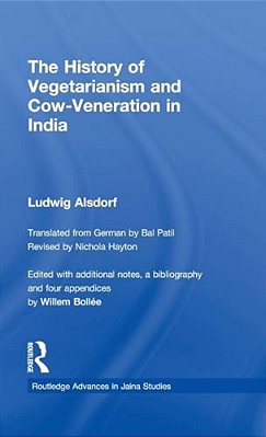 The History Of Vegetarianism And Cow-Veneration In India-..