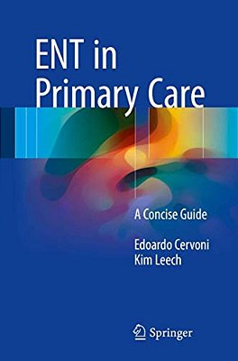 Ent In Primary Care: A Concise Guide-..