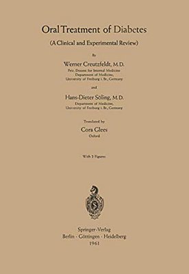 Oral Treatment Of Diabetes: A Clinical And Experimental Review-..