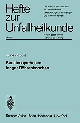 Reosteosynthesen Langer Röhrenknochen-..