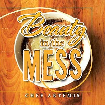 Beauty In The Mess-..