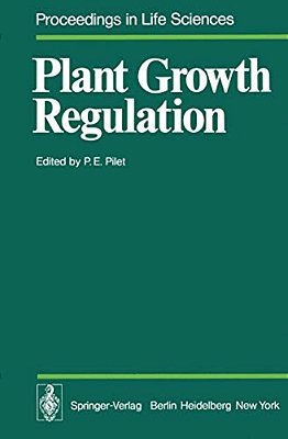 Plant Growth Regulation: Proceedings Of The 9Th International Conference On Plant Growth Substances Lausanne, August 30 - September 4, 1976-..