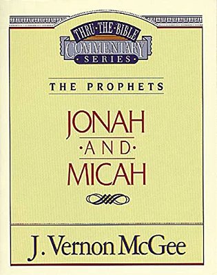 Thru The Bible Vol. 29: The Prophets (Jonah/Micah): 29-..