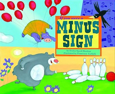 If You Were A Minus Sign-..