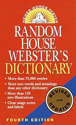Random House Webster's Dictionary: Fourth Edition, Revised And Updated-..