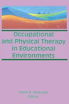 Occupational And Physical Therapy In Educational Environments-..