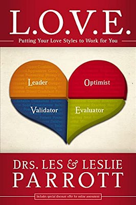 The L. O. V. E.: Putting Your Love Styles To Work For You-..