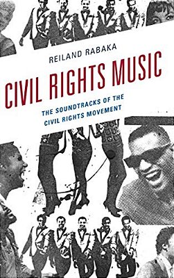 Civil Rights Music: The Soundtracks Of The Civil Rights Movement-..