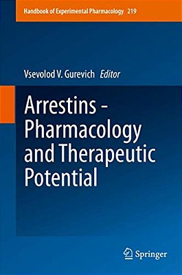 Arrestins - Pharmacology And Therapeutic Potential-..
