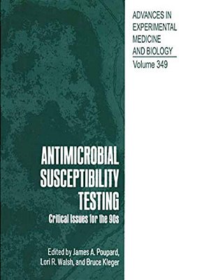 Antimicrobial Susceptibility Testing: Critical Issues For The 90S-..