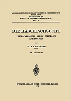 Die Haschischsucht: Psychopathologie - Klinik - Soziologie Kriminologie-..