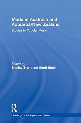 Made In Australia And Aotearoa/New Zealand: Studies In Popular Music-..