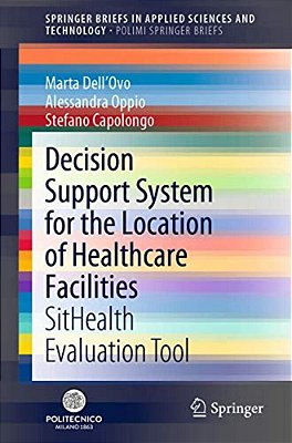 Decision Support System For The Location Of Healthcare Facilities: Sithealth Evaluation Tool-..