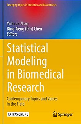 Statistical Modeling In Biomedical Research: Contemporary Topics And Voices In The Field-..