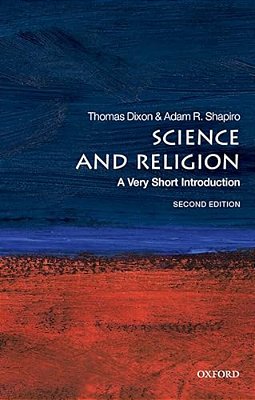 Science And Religion: A Very Short Introduction-..