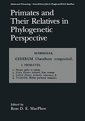 Primates And Their Relatives In Phylogenetic Perspective-..