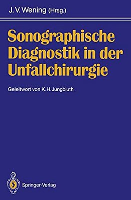 Sonographische Diagnostik In Der Unfallchirurgie-..