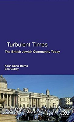 Turbulent Times: The British Jewish Community Today-..