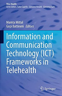 Information And Communication Technology (Ict) Frameworks In Telehealth-..